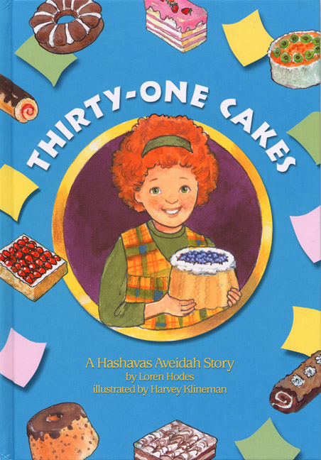 Thirty-One Cakes – A Hashavas Aveida Story