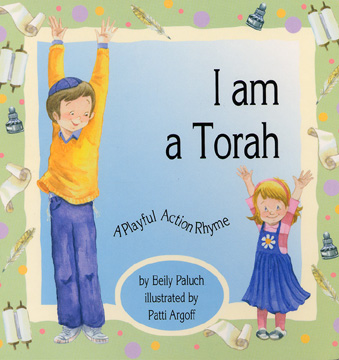 I am a Torah – A Playful Action Rhyme